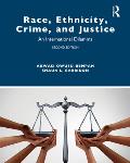 Race, Ethnicity, Crime, and Justice: An International Dilemma