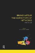 Bruno Latour: The Normativity of Networks