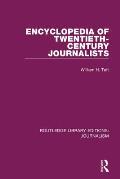 Encyclopedia of Twentieth Century Journalists