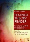 Feminist Theory Reader Local & Global Perspectives