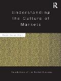 Understanding the Culture of Markets