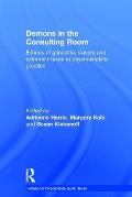 Demons in the Consulting Room: Echoes of Genocide, Slavery and Extreme Trauma in Psychoanalytic Practice