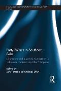Party Politics in Southeast Asia: Clientelism and Electoral Competition in Indonesia, Thailand and the Philippines