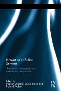 Innovation in Public Services: Theoretical, managerial, and international perspectives