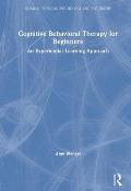 Cognitive Behavioral Therapy for Beginners: An Experiential Learning Approach
