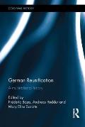 German Reunification: A Multinational History