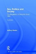 Sex, Politics and Society: The Regulation of Sexuality Since 1800
