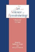The Art and Science of Reminiscing: Theory, Research, Methods, and Applications