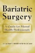 Bariatric Surgery: A Guide for Mental Health Professionals