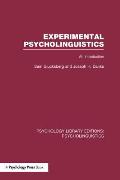Experimental Psycholinguistics (PLE: Psycholinguistics): An Introduction