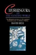 Chushingura and the Floating World: The Representation of Kanadehon Chushingura in Ukiyo-e Prints