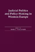 Judicial Politics and Policy-making in Western Europe