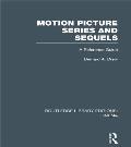 Motion Picture Series and Sequels: A Reference Guide