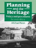 Planning and the Heritage: Policy and procedures