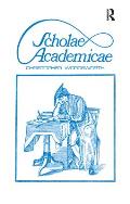 Scholae Academicae: Some Account of the Studies at the English Universities in the 18th Century