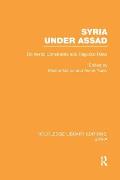 Syria Under Assad (Rle Syria): Domestic Constraints and Regional Risks