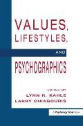 Values, Lifestyles, and Psychographics