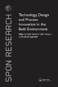 Technology, Design and Process Innovation in the Built Environment