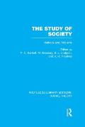 The Study of Society: Methods and Problems