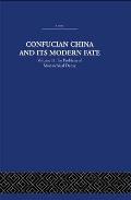 Confucian China and its Modern Fate: Volume Two: The Problem of Monarchical Decay