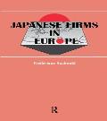 Japanese Firms in Europe: A Global Perspective
