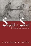 Scyld and Scef: Expanding the Analogues