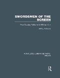 Swordsmen of the Screen: From Douglas Fairbanks to Michael York