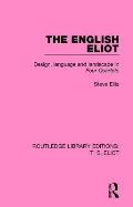 The English Eliot: Design, Language and Landscape in Four Quartets