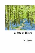 A Year of Miracle