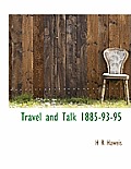 Travel and Talk 1885-93-95