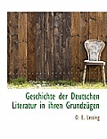 Geschichte Der Deutschen Literatur in Ihren Grundzugen