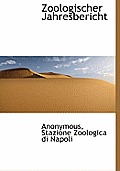 Zoologischer Jahresbericht