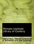 Womans Institute Library of Cookery