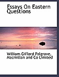 Essays on Eastern Questions