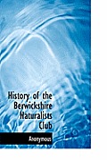 History of the Berwickshire Naturalists Club