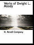 Works of Dwight L. Moody