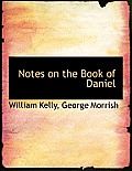 Notes on the Book of Daniel