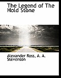 The Legend of the Hold Stone
