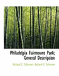 Philadelpia Fairmount Park; General Description
