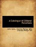 A Catalogue of Chinese Porceilans
