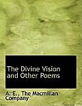 The Divine Vision and Other Poems