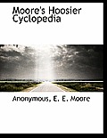 Moore's Hoosier Cyclopedia