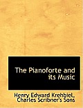 The Pianoforte and Its Music