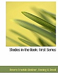 Studies in the Book: First Series