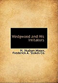 Wedgwood and His Imitators