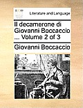 Il Decamerone Di Giovanni Boccaccio ... Volume 2 of 3