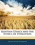 Kantian Ethics and the Ethics of Evolution
