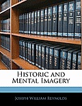 Historic and Mental Imagery