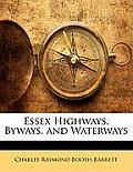 Essex Highways, Byways, and Waterways