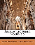 Sunday Lectures, Volume 6